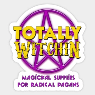 Totally Witchin' Sticker